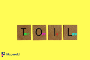 Toil Policy Example Time off in Lieu (TOIL) Explained: For Employers